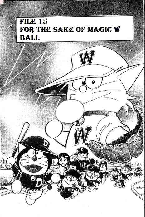 Dorabase: Doraemon Chouyakyuu Gaiden Chapter 15 page 1 - Chapter 15: For the Sake of the Magic W Ball