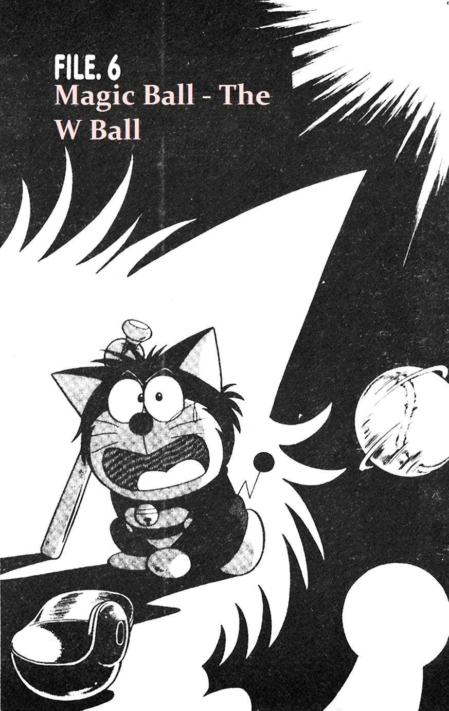 Dorabase: Doraemon Chouyakyuu Gaiden Chapter 6 page 1 - Chapter 6: Magic Ball - The W Ball