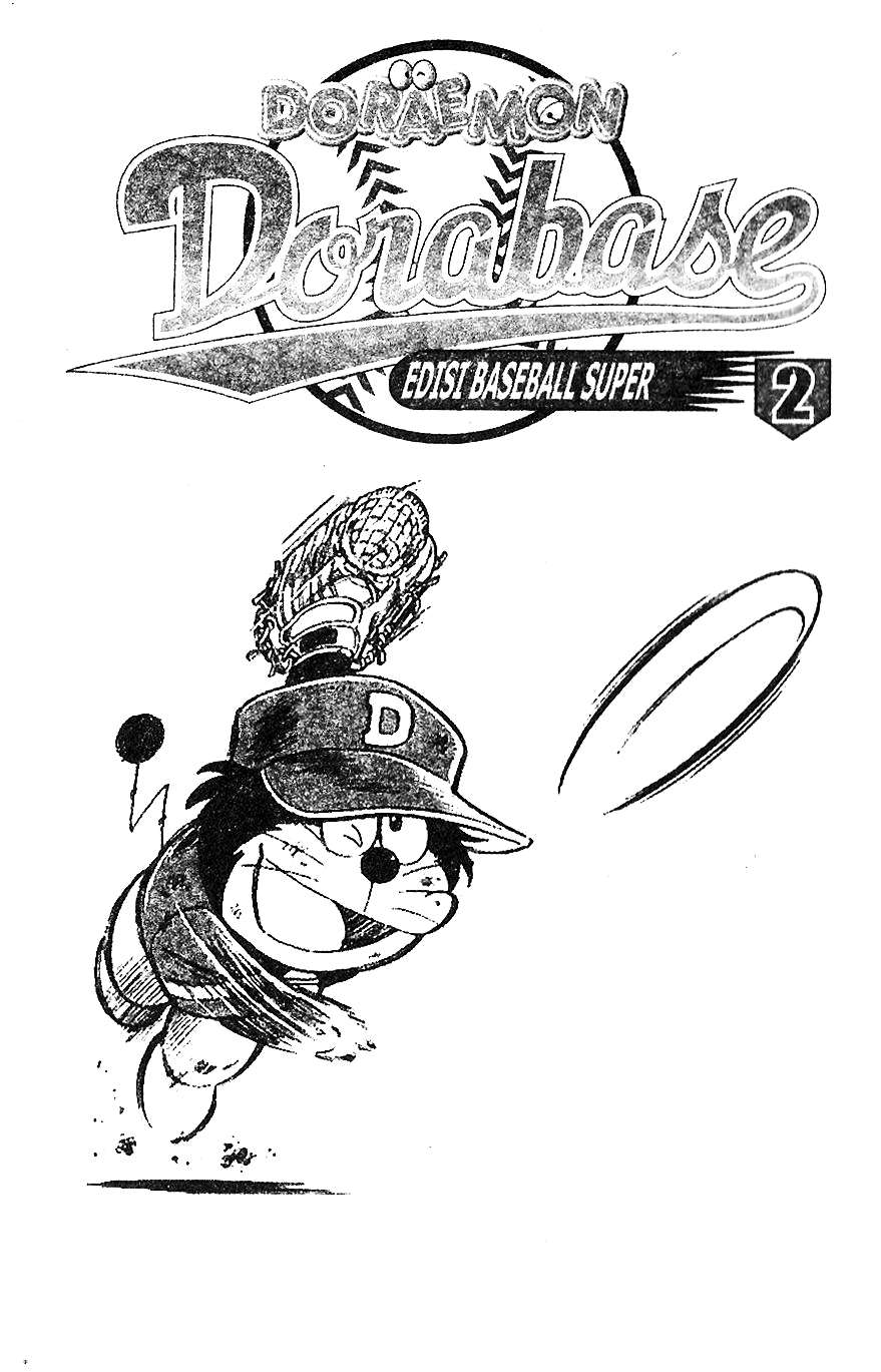 Dorabase: Doraemon Chouyakyuu Gaiden Chapter 9 page 2 - Chapter 9: Close Enemy! Team Derayama!