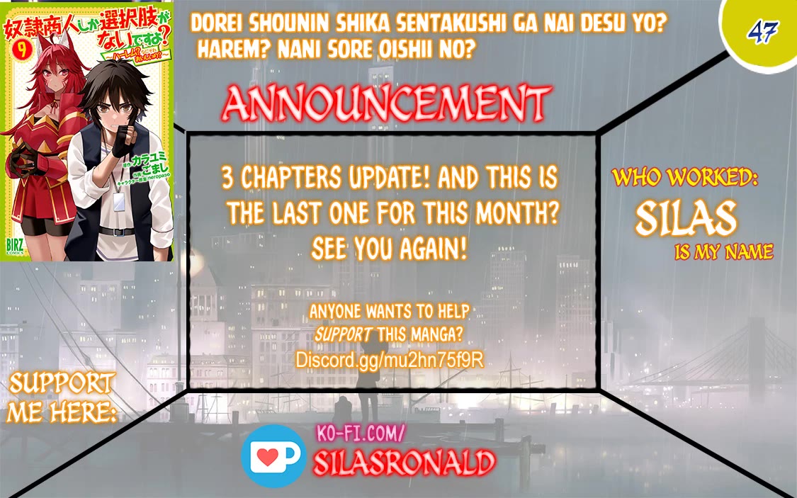Dorei Shounin Shika Sentakushi Ga Nai desu Yo? ~Harem? Nani sore oishii no?~ Chapter 47 page 1 - Chapter 47
