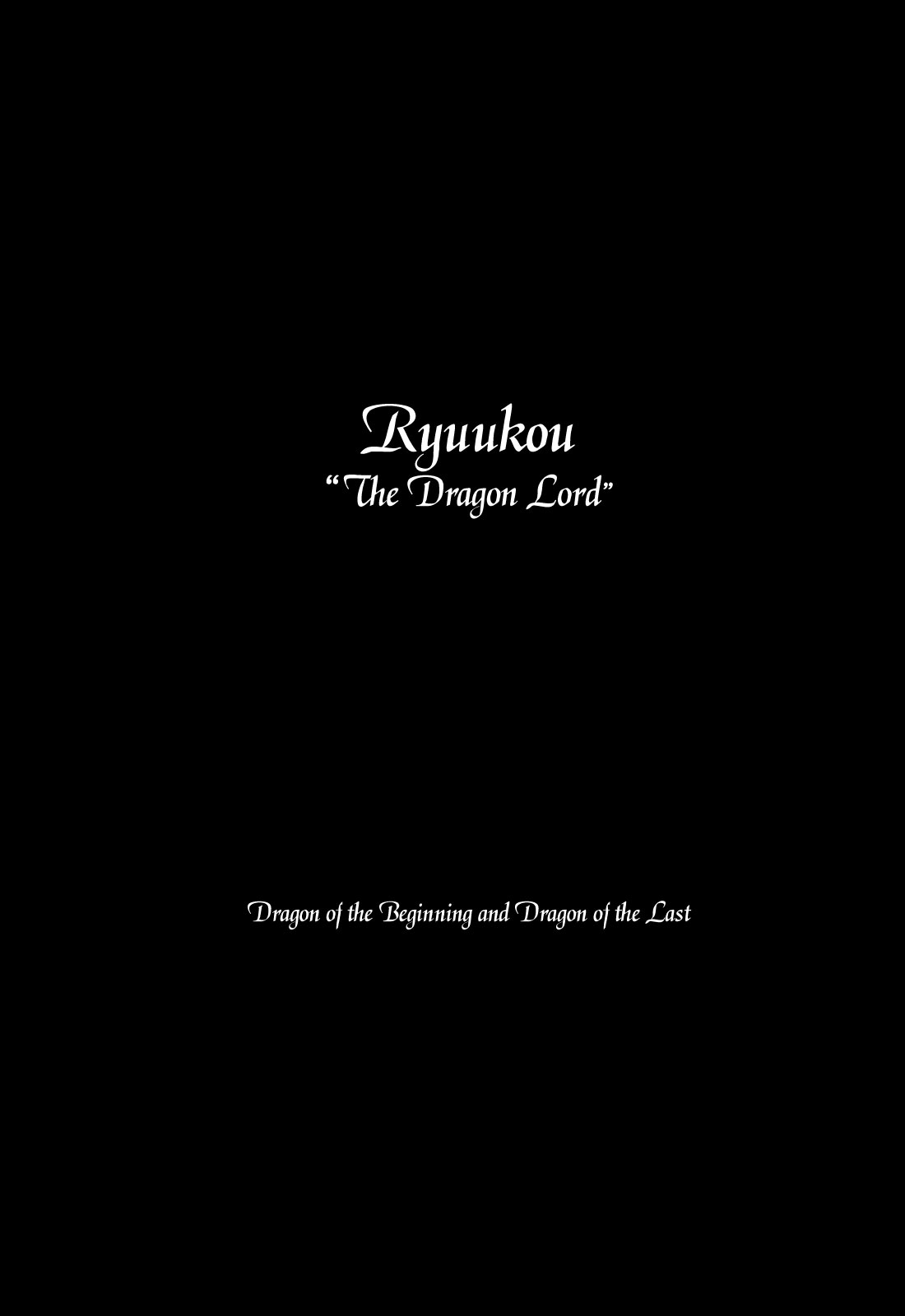 Dragon of the Beginning and Dragon of the Last Chapter 2 page 2 - Chapter 2: The Dragon Lord