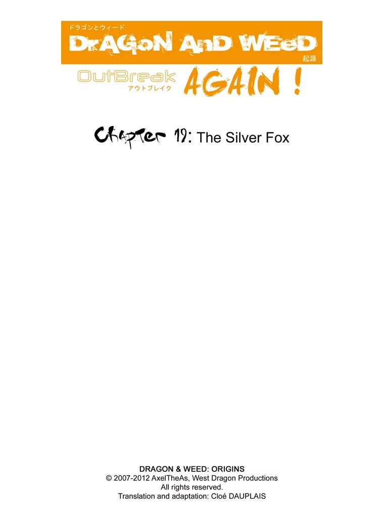 Dragon & Weed: Origins Chapter 19 page 1 - Chapter 19: The Silver Fox