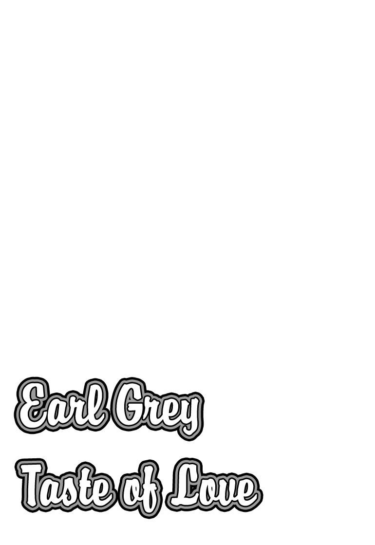 Earl Grey Taste of Love Chapter 5 page 3 - Chapter 5