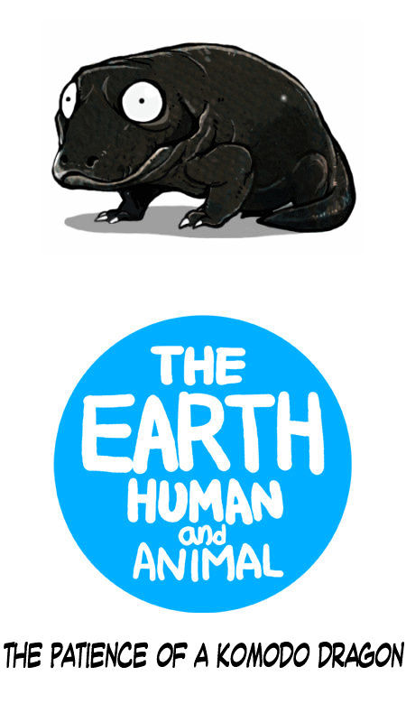 Earth, Human, and Animal Chapter 26 page 4 - Chapter 26 : the Patience of a Komodo Dragon
