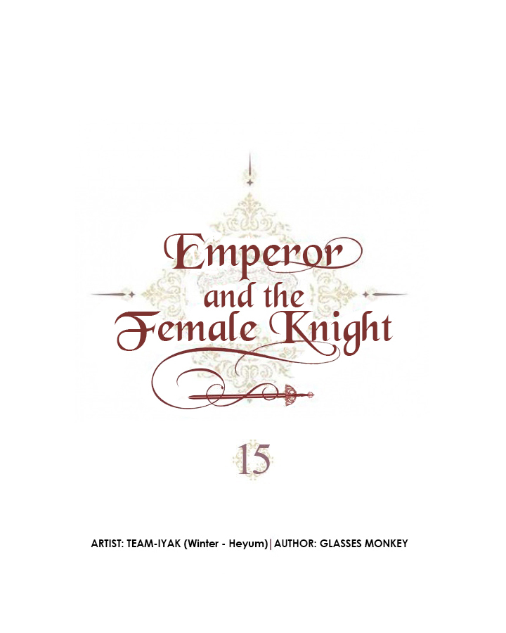 Emperor And The Female Knight Chapter 15 page 2 - Chapter 15