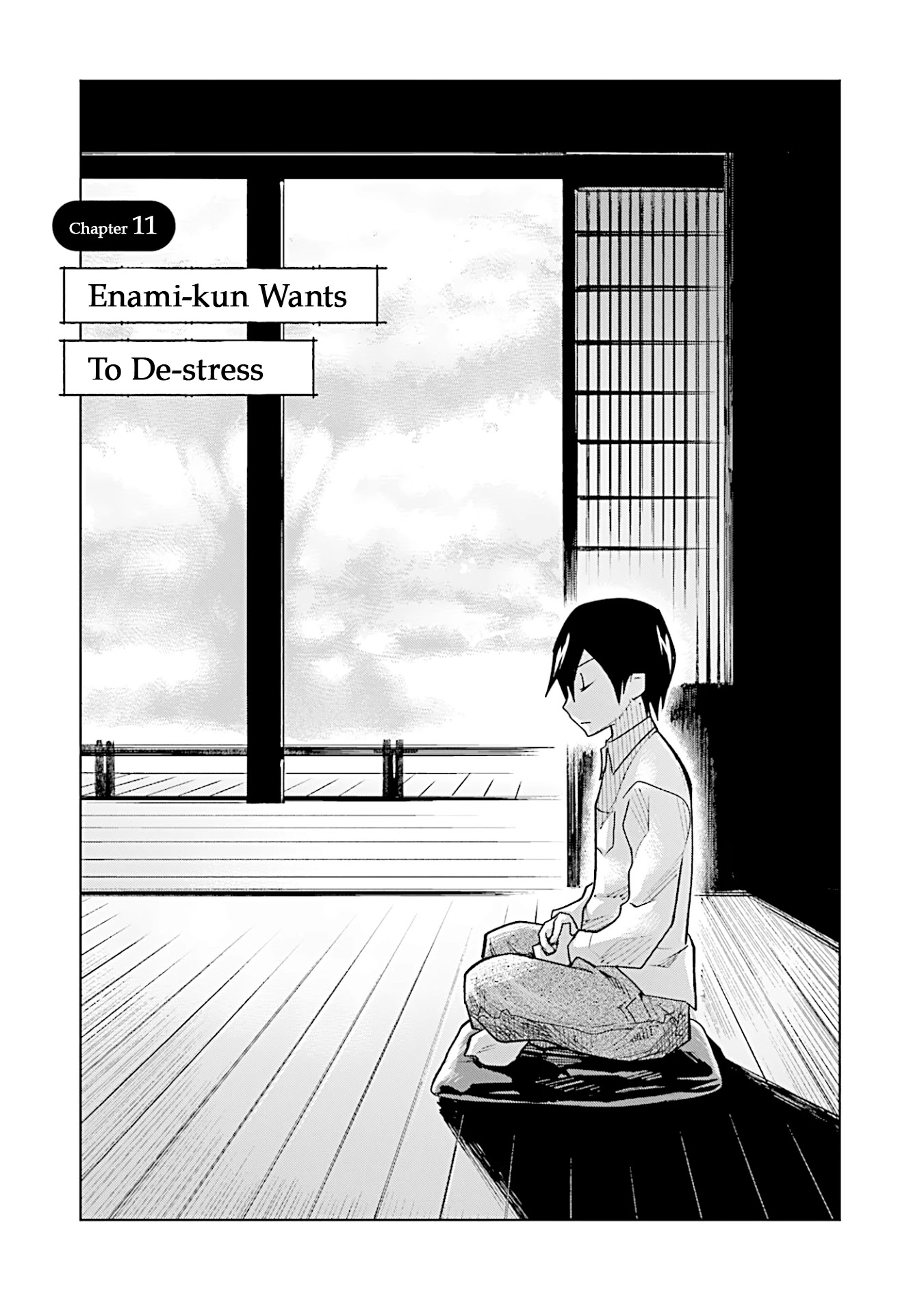 Enami-kun wa Ikiru no ga tsurai Chapter 11 page 1 - Chapter 11: Enami-kun wants to De-stress