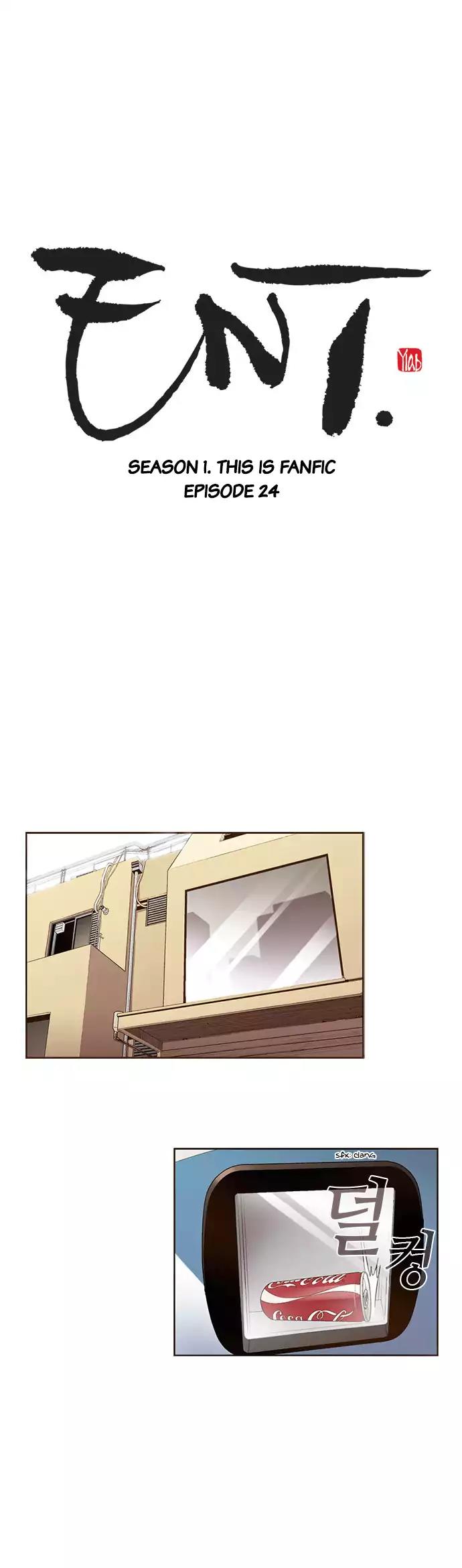 ENT. Chapter 24 page 3 - Chapter 24: Season 1: This Is Fanfic: Episode 24