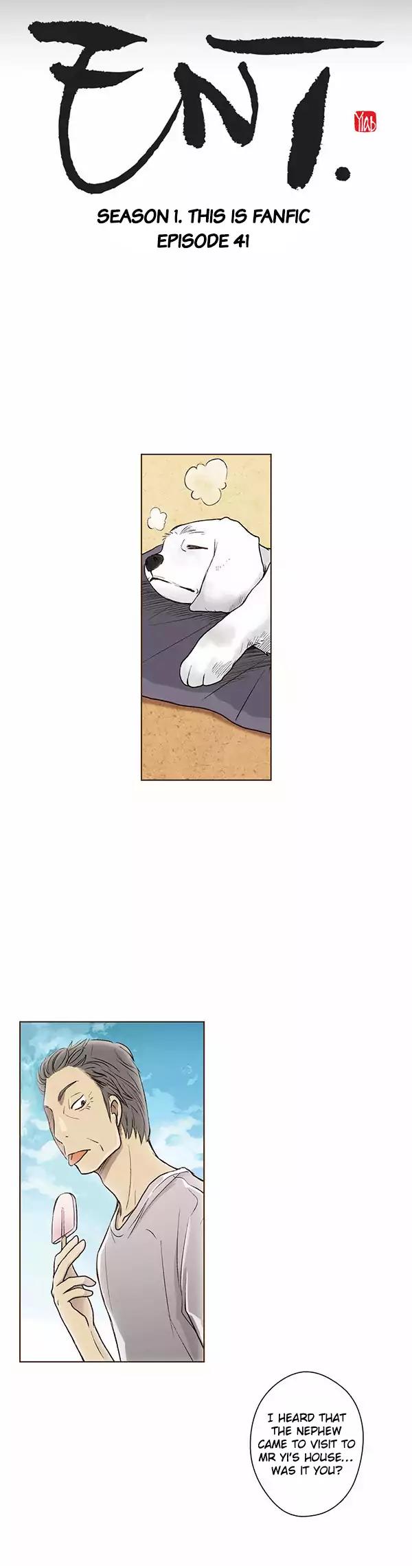 ENT. Chapter 41 page 3 - Chapter 41: Season 1: This is Fanfic: Episode 41