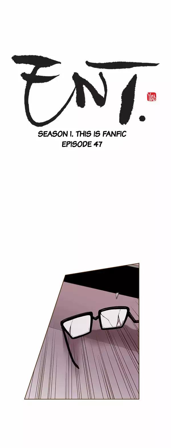 ENT. Chapter 47 page 2 - Chapter 47: Season 1: This is Fanfic Episode 47