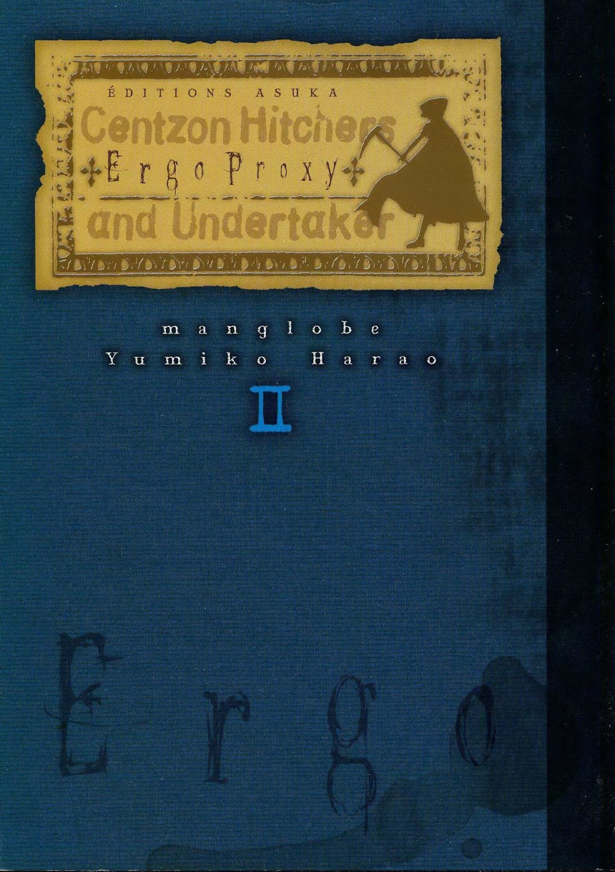 Ergo Proxy: Centzon Hitchers and Undertaker Chapter 6 page 1 - Chapter 6: A Starry Dream Lights Up The Night