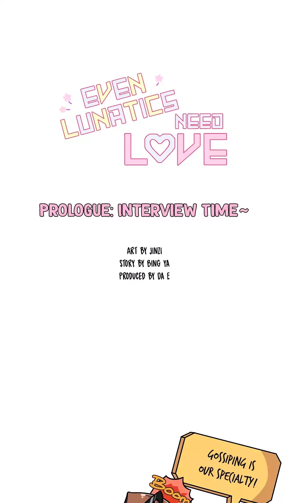 Even Lunatics Need Love Chapter 0 page 2 - Chapter 0: Prologue: Interview Time~