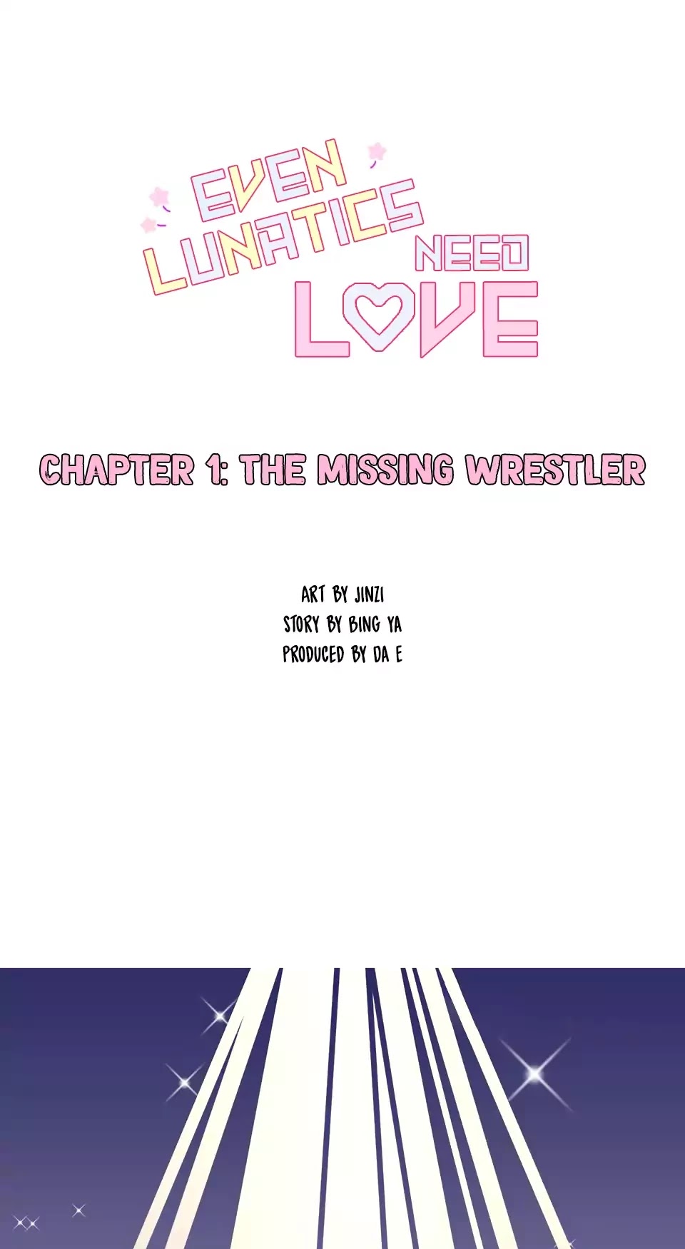 Even Lunatics Need Love Chapter 1 page 2 - Chapter 1: The Missing Wrestler