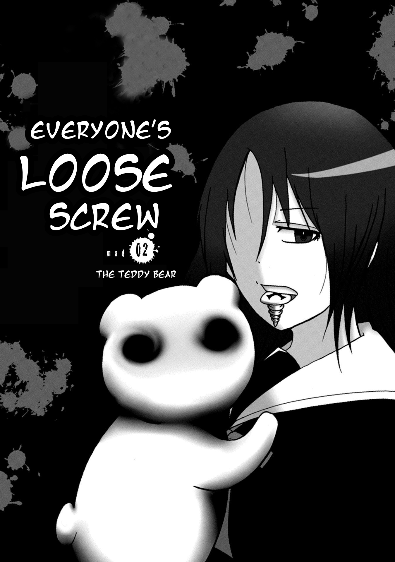 Everyone's Loose Screw Chapter 2 page 1 - Chapter 2: The Teddy Bear