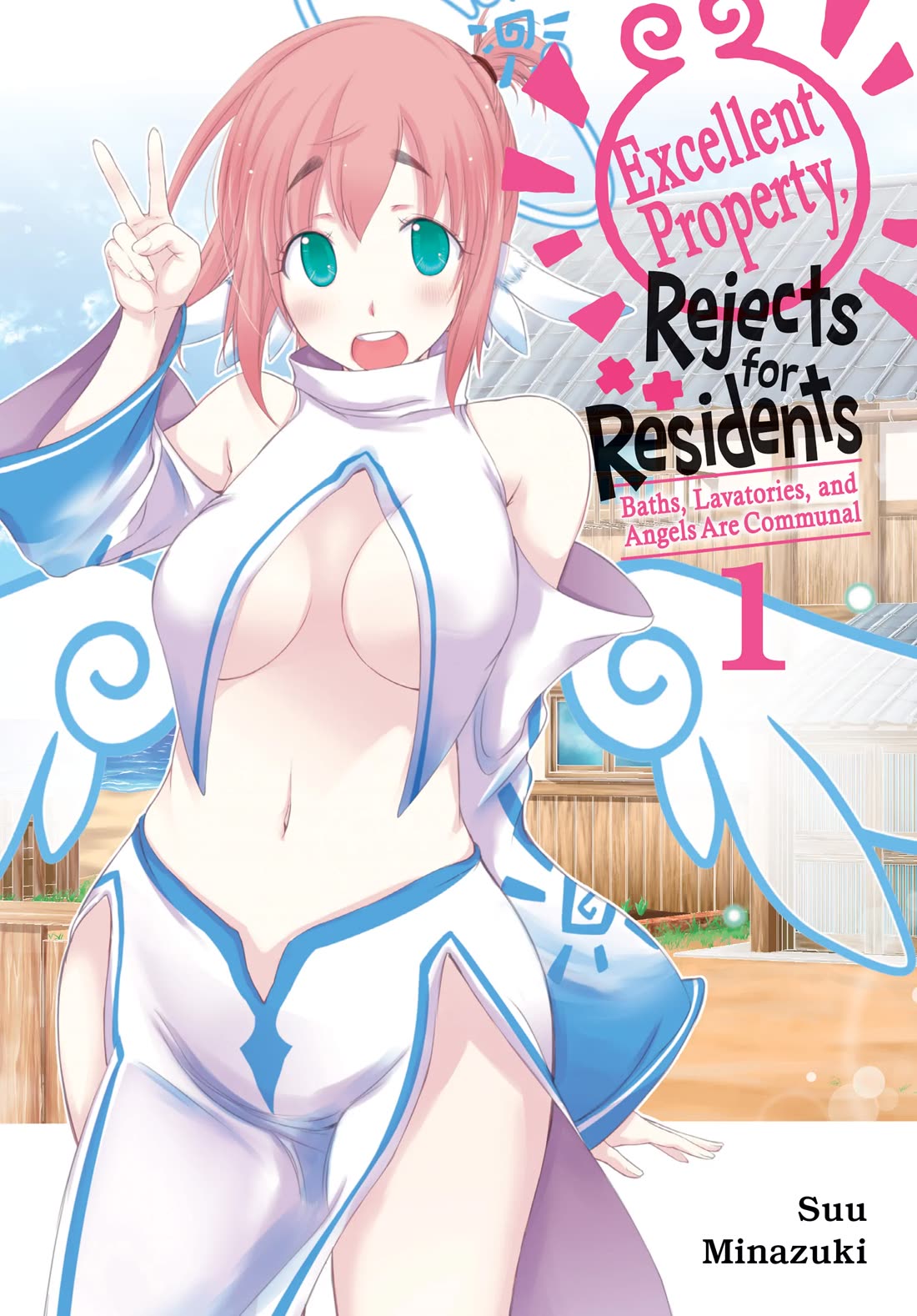 Excellent Property, Rejects for Residents: Baths, Lavatories, and Angels Are Communal Chapter 1 page 1 - Chapter 1