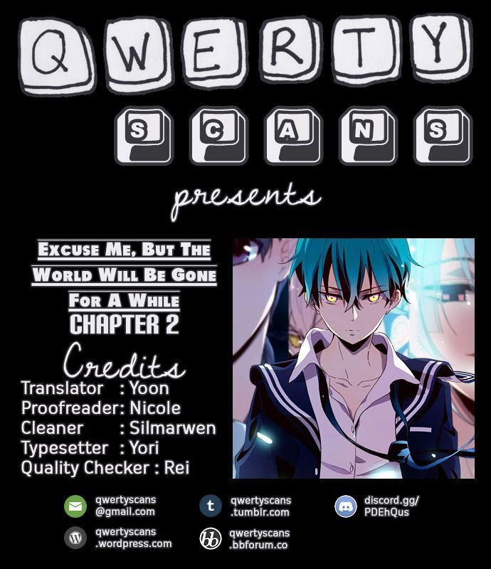 Excuse Me, But The World Will Be Gone For A While Chapter 2 page 1 - Chapter 2