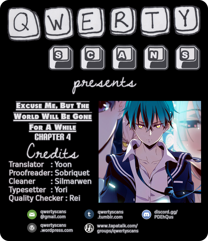 Excuse Me, But The World Will Be Gone For A While Chapter 4 page 1 - Chapter 4 : Excuse Me...