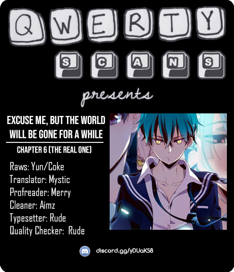 Excuse Me, But The World Will Be Gone For A While Chapter 6 page 1 - Chapter 6: Why are you being like this to us?