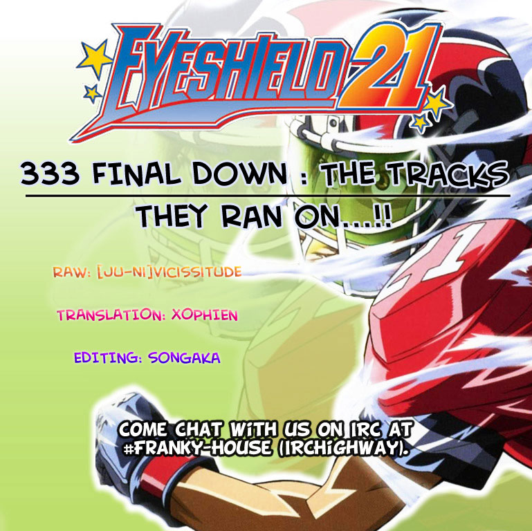 Eyeshield 21 Chapter 333 page 1 - Chapter 333: FINAL DOWN - The Tracks They Ran On...!! [END]