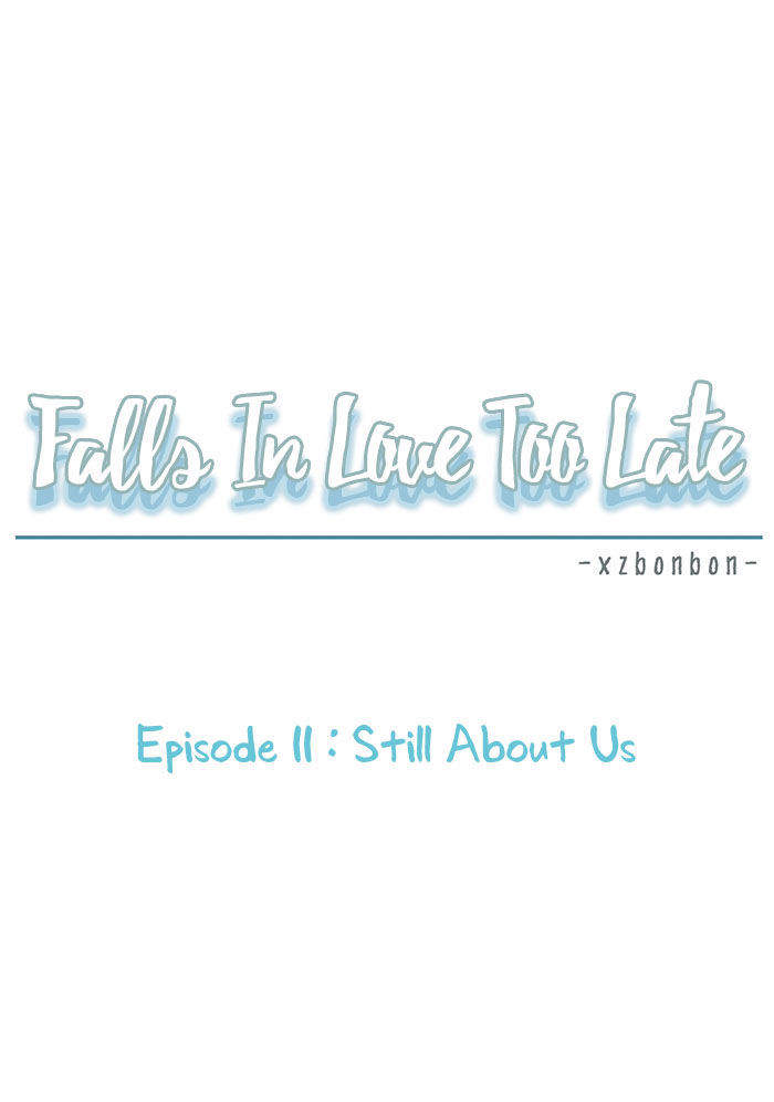 Falls In Love Too Late Chapter 10 page 10 - Chapter 10 : ''We''