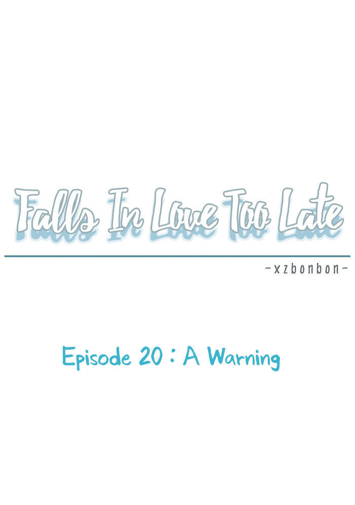 Falls In Love Too Late Chapter 20 page 16 - Chapter 20 : A Warning