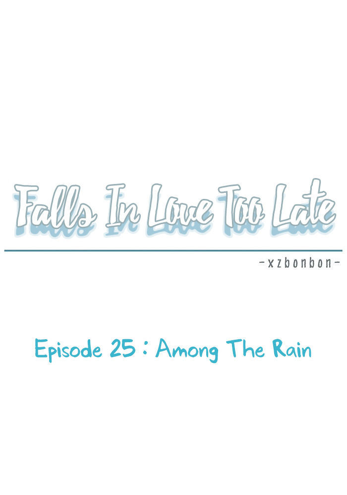 Falls In Love Too Late Chapter 25 page 19 - Chapter 25 : Among The Rain