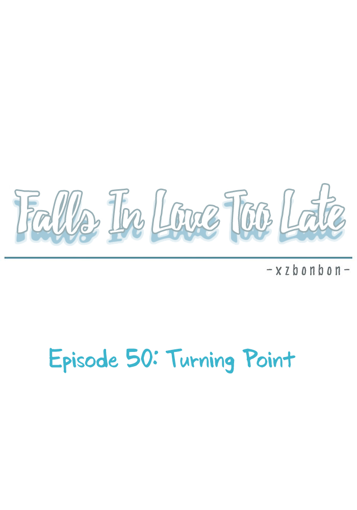 Falls In Love Too Late Chapter 50 page 8 - Chapter 50: Turning Point