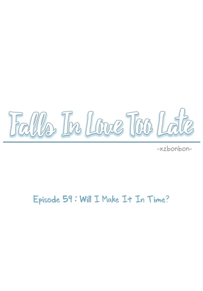 Falls In Love Too Late Chapter 59 page 7 - Chapter 59: Will I Make it in Time?