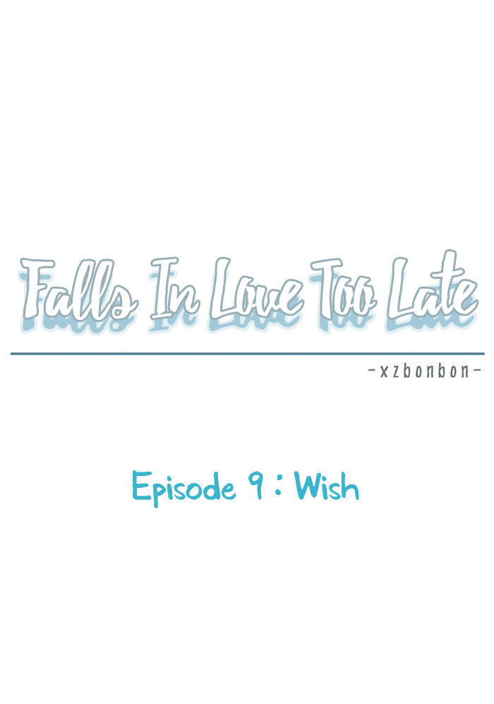 Falls In Love Too Late Chapter 9 page 18 - Chapter 9 : Wish