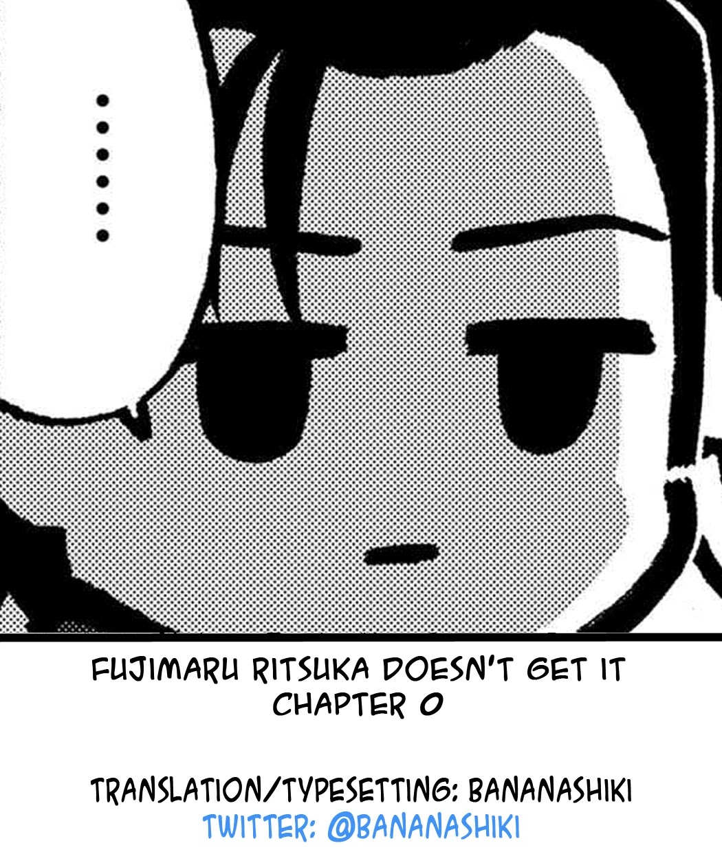 Fate/Grand Order: Fujimaru Ritsuka Doesn't Get it Chapter 0 page 5 - Chapter 0