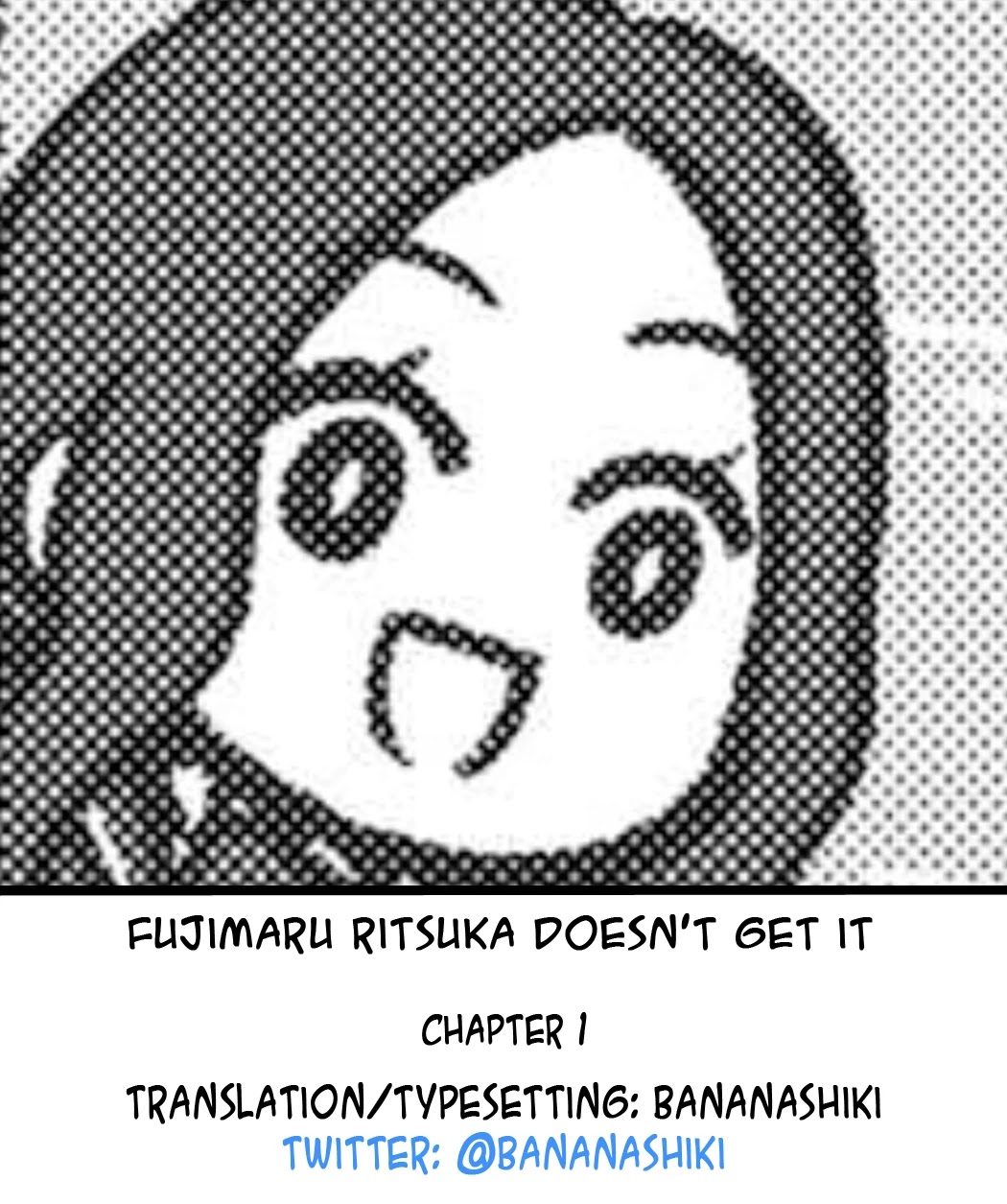 Fate/Grand Order: Fujimaru Ritsuka Doesn't Get it Chapter 1 page 5 - Chapter 1