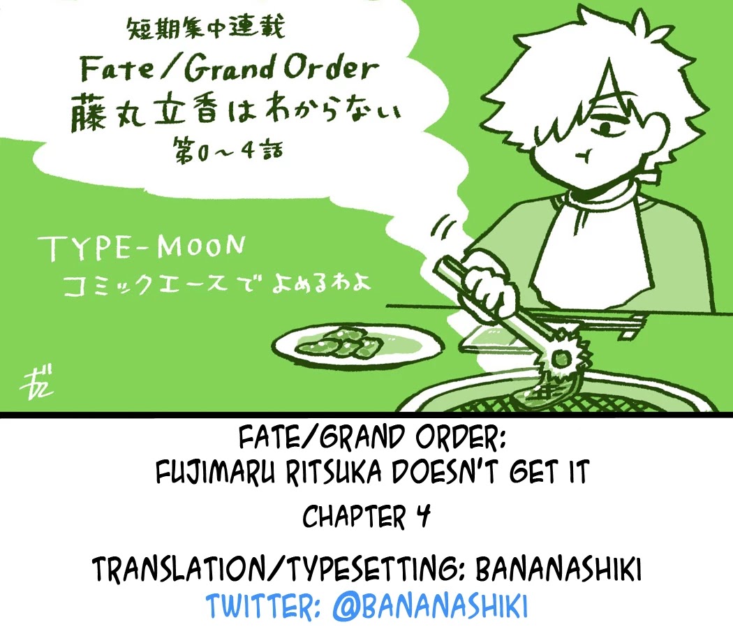 Fate/Grand Order: Fujimaru Ritsuka Doesn't Get it Chapter 4 page 5 - Chapter 4