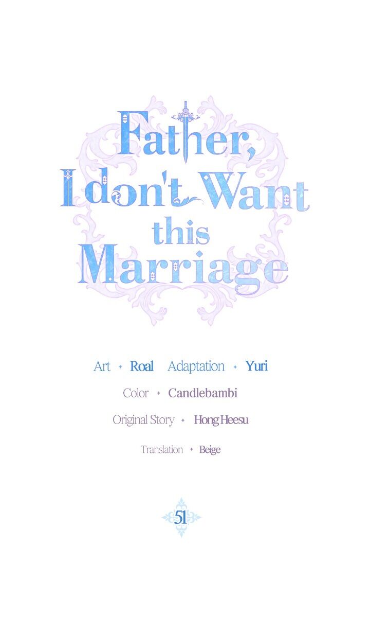 Father, I Don’t Want to Get Married! Chapter 51 page 1 - Chapter 51
