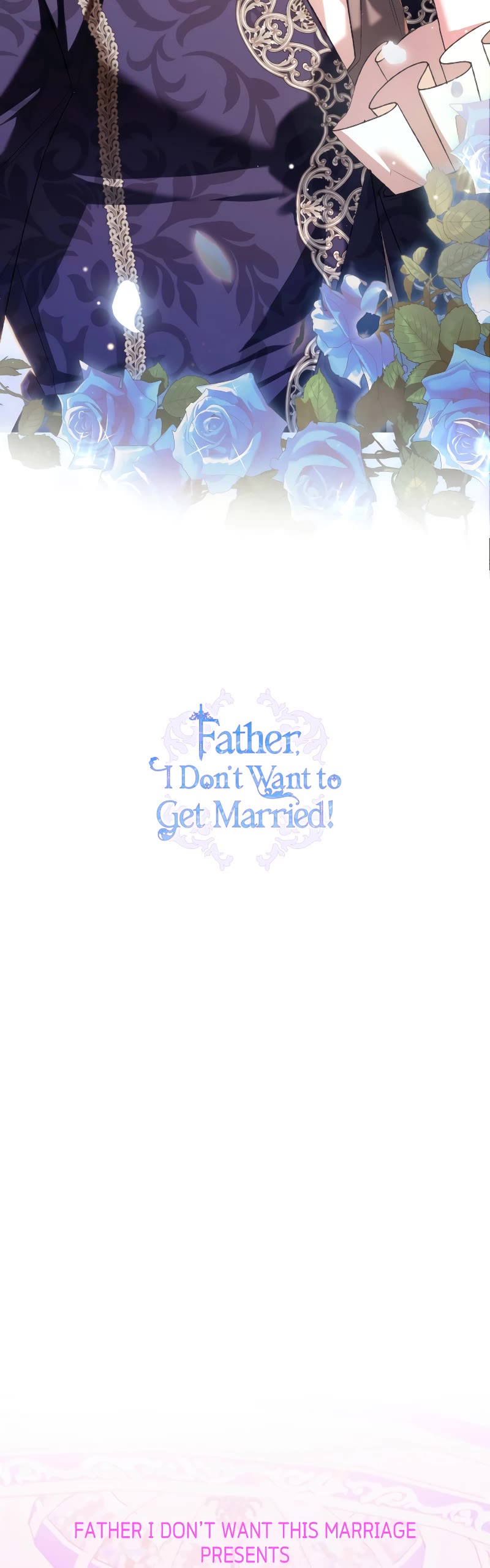 Father, I Don’t Want to Get Married! Chapter 96 page 56 - Chapter 96