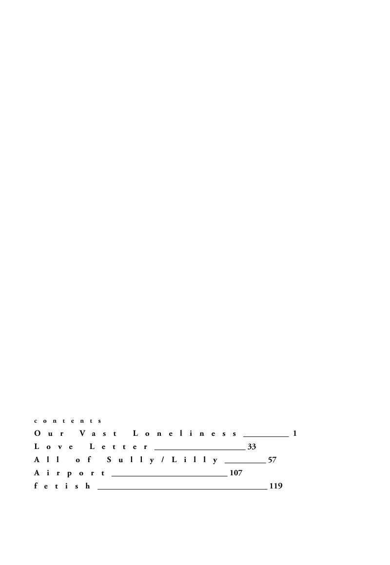 Fetish Chapter 1 page 4 - Chapter 1: Our Vast Loneliness