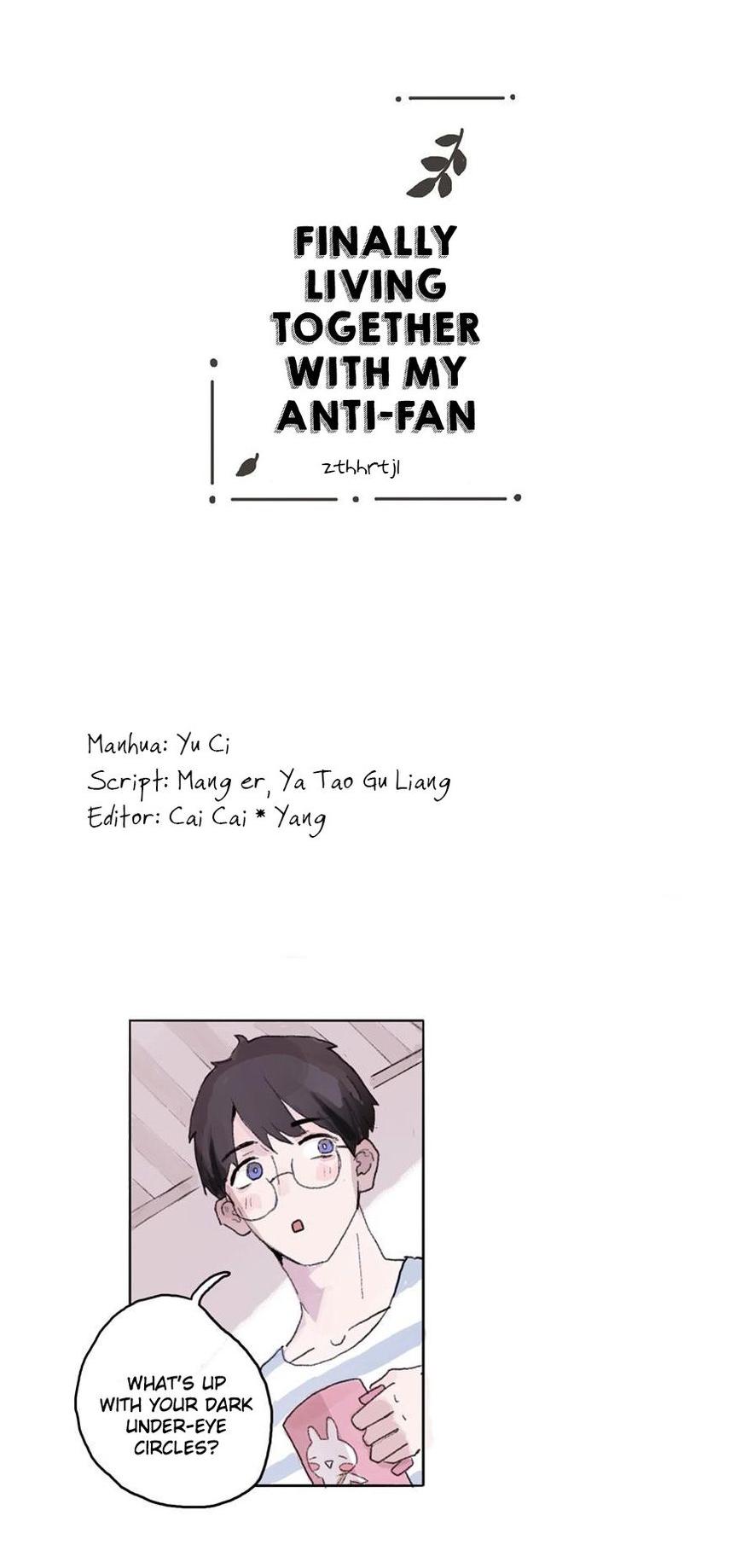 Finally Living Together with my Anti-Fan Chapter 5 page 2 - Chapter 5 : Archnemesis