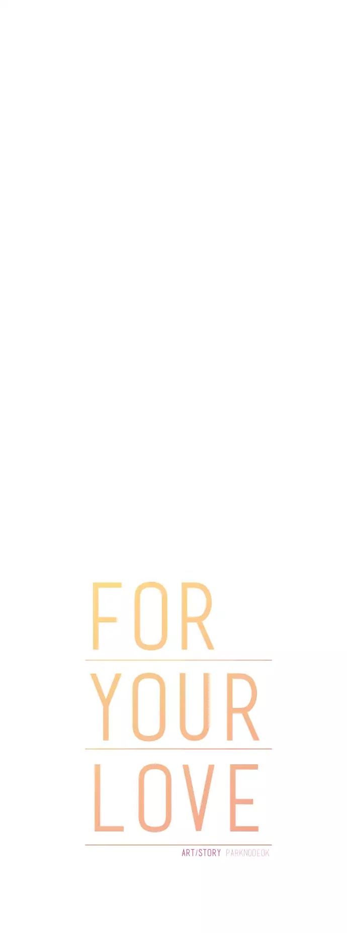 For Your Love Chapter 23 page 7 - Chapter 23
