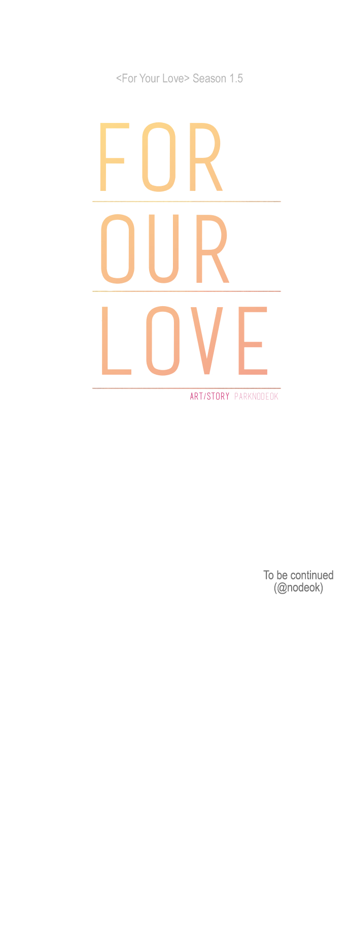 For Your Love Chapter 58 page 45 - Chapter 58: For Our Love Chapter 3