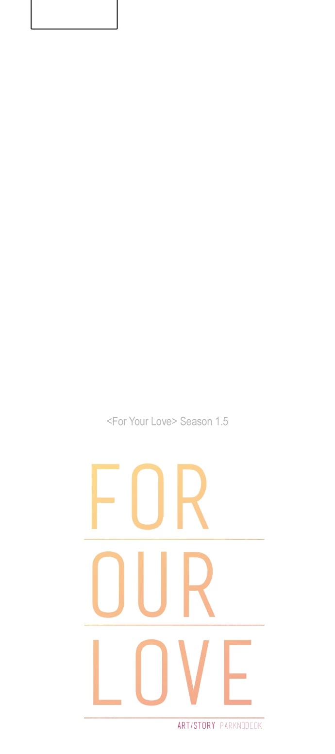 For Your Love Chapter 79 page 8 - Chapter 79: For Our Love Chapter 24