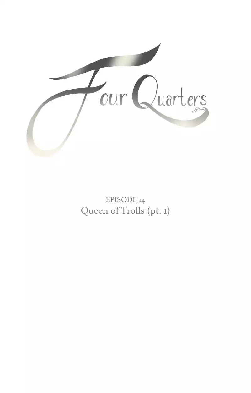 Four Quarters Chapter 16 page 1 - Chapter 16: Ep.14: Queen of Trolls (Part 1)