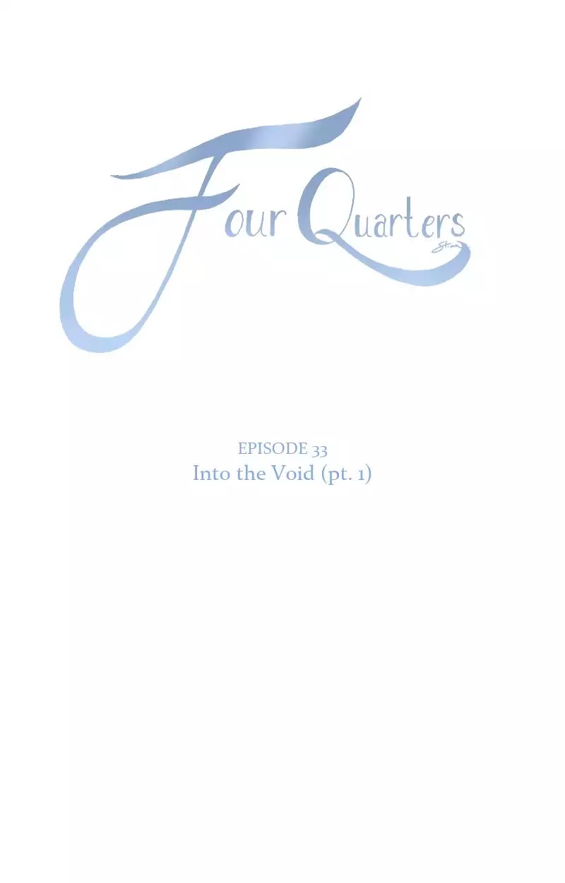 Four Quarters Chapter 35 page 11 - Chapter 35: Ep.33: Into The Void (Part 1)