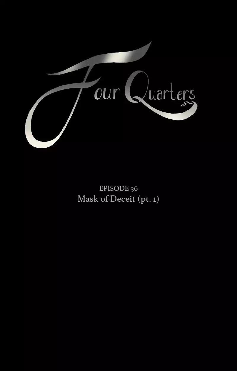 Four Quarters Chapter 38 page 13 - Chapter 38: Ep.36: Mask of Deceit (Part 1)