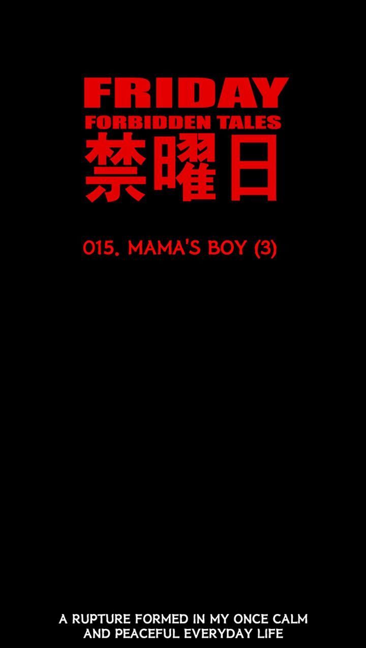 Friday: Forbidden Tales Chapter 15 page 9 - Chapter 15 : Mama's Boy - part 3