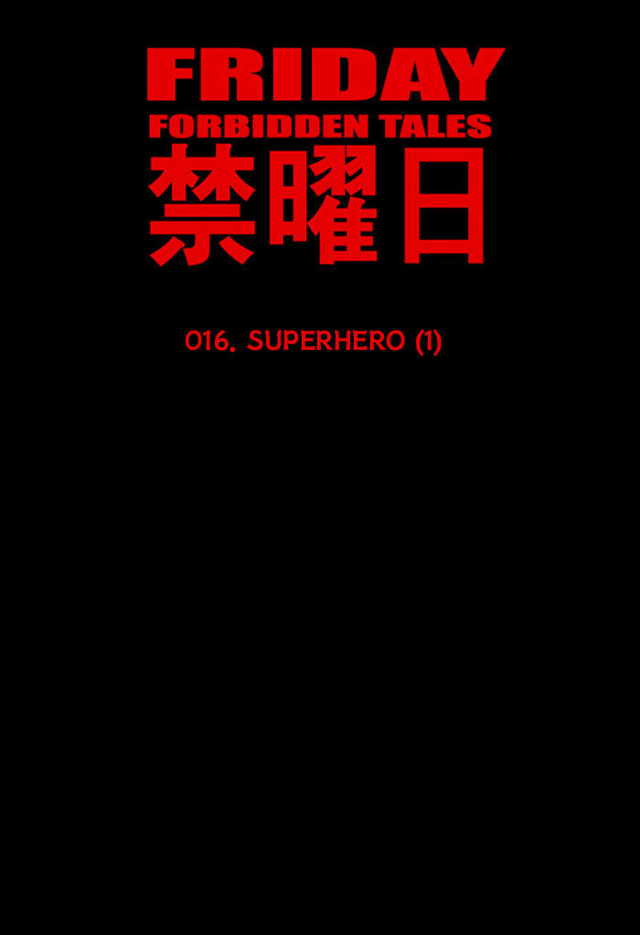 Friday: Forbidden Tales Chapter 16 page 6 - Chapter 16 : Superhero (1)