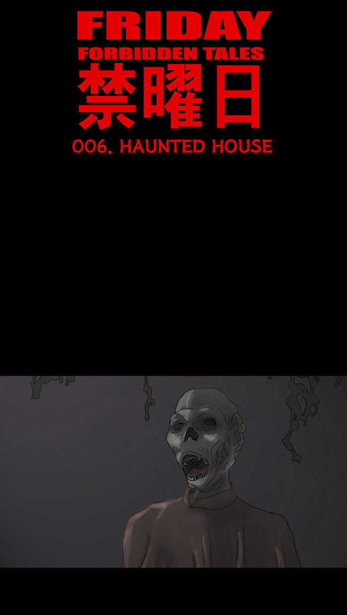 Friday: Forbidden Tales Chapter 6 page 7 - Chapter 6 : Haunted House