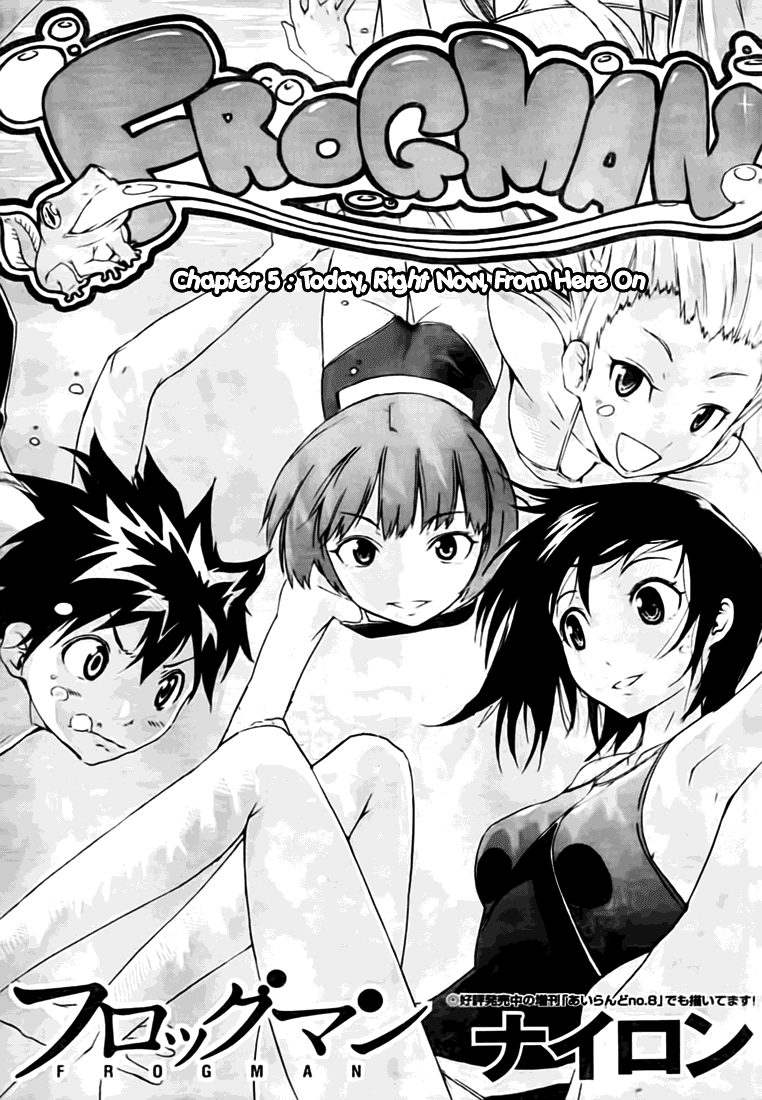 Frogman Chapter 5 page 4 - Chapter 5: Today, Right Now, From Here On