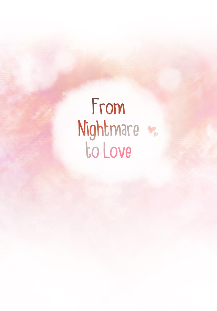 From Nightmare To Love Chapter 38 page 9 - Chapter 38: First time seeing this