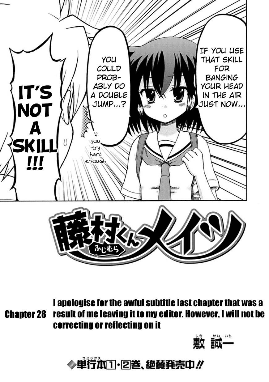 Fujimura-kun Meitsu Chapter 28 page 4 - Chapter 28: I Apologize for the Awful Subtitle Last Chapter That Was a Result of Me Leaving It to My Editor. However, I Will Not Be Correcting or Reflecting on It