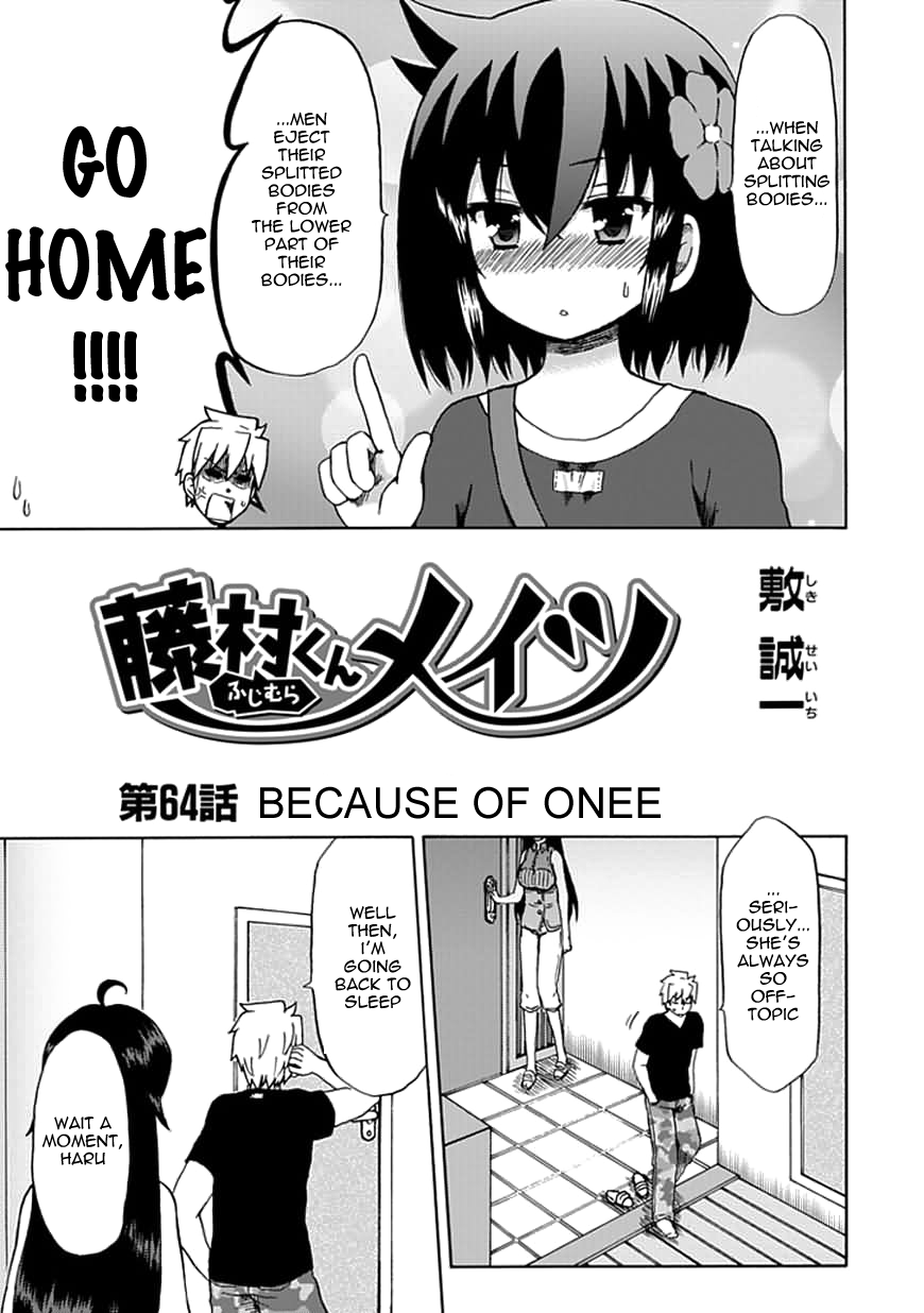 Fujimura-kun Meitsu Chapter 64 page 3 - Chapter 64: Because of Onee