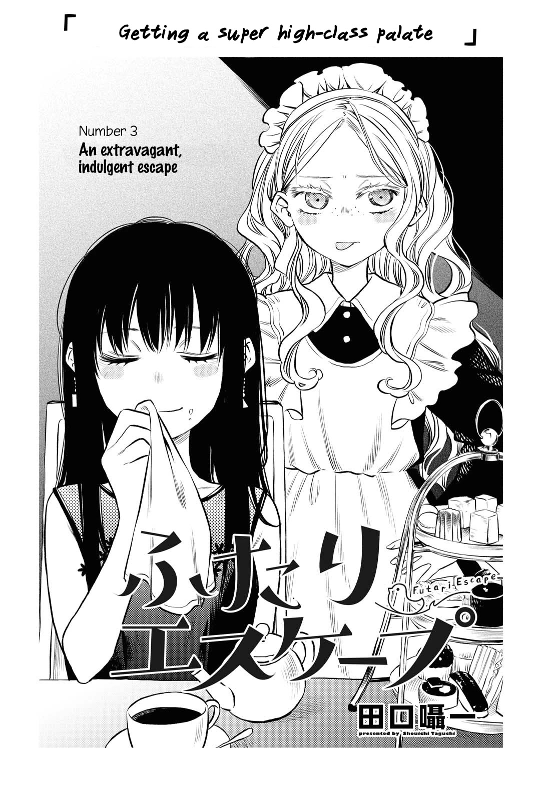 Futari Escape Chapter 3 page 2 - Chapter 3: An extravagant, indulgent escape