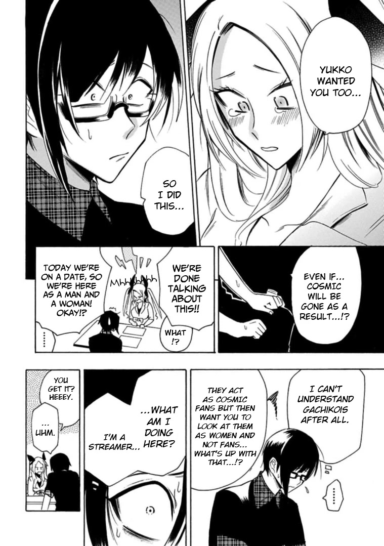 Gachi Koi Nenchakujuu: Net Haishinsha no Kanojo ni naritakute Chapter 18 page 14 - Chapter 18: A Cosmo I don't know about